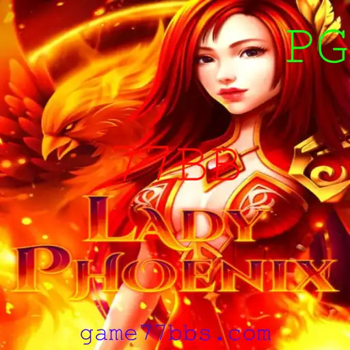 LadyPhoenix: Descubra o Novo Universo de Emoção e Estratégia no Jogo 77BB